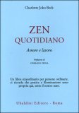Zen Quotidiano - Amore e Lavoro — Libro