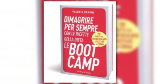 Introduzione - Dimagrire per sempre con le Ricette della Dieta LeBootCamp - Libro di Valerie Orsoni