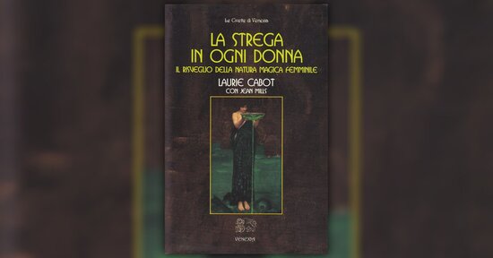 Introduzione - La Strega in Ogni Donna - Libro di Laurie Cabot