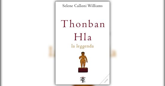 Introduzione - Thonban Hla - Libro di Selene Calloni Williams