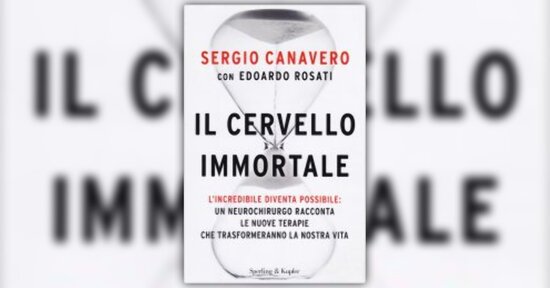 Prefazione di "Il Cervello Immortale" Libro di Sergio Canavero